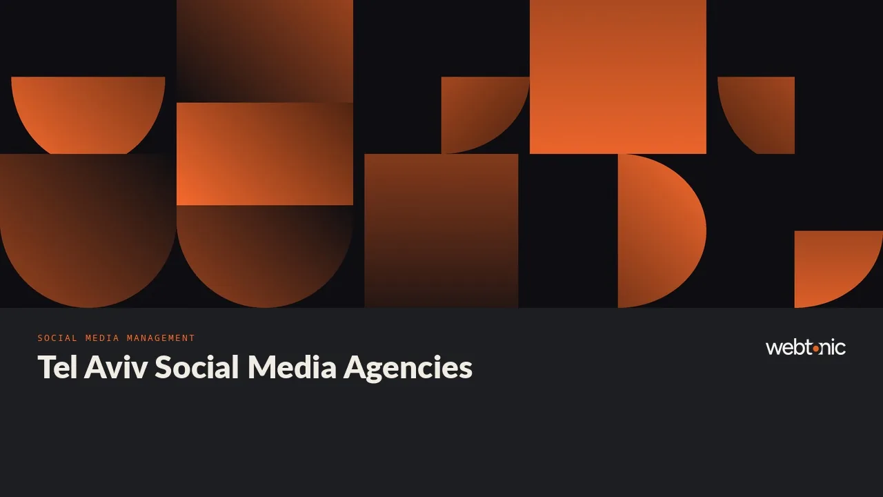 Sixteen Tel Aviv Social Media Agencies With Clients You Can Verify in 2026 — Web Tonic blog thumbnail
