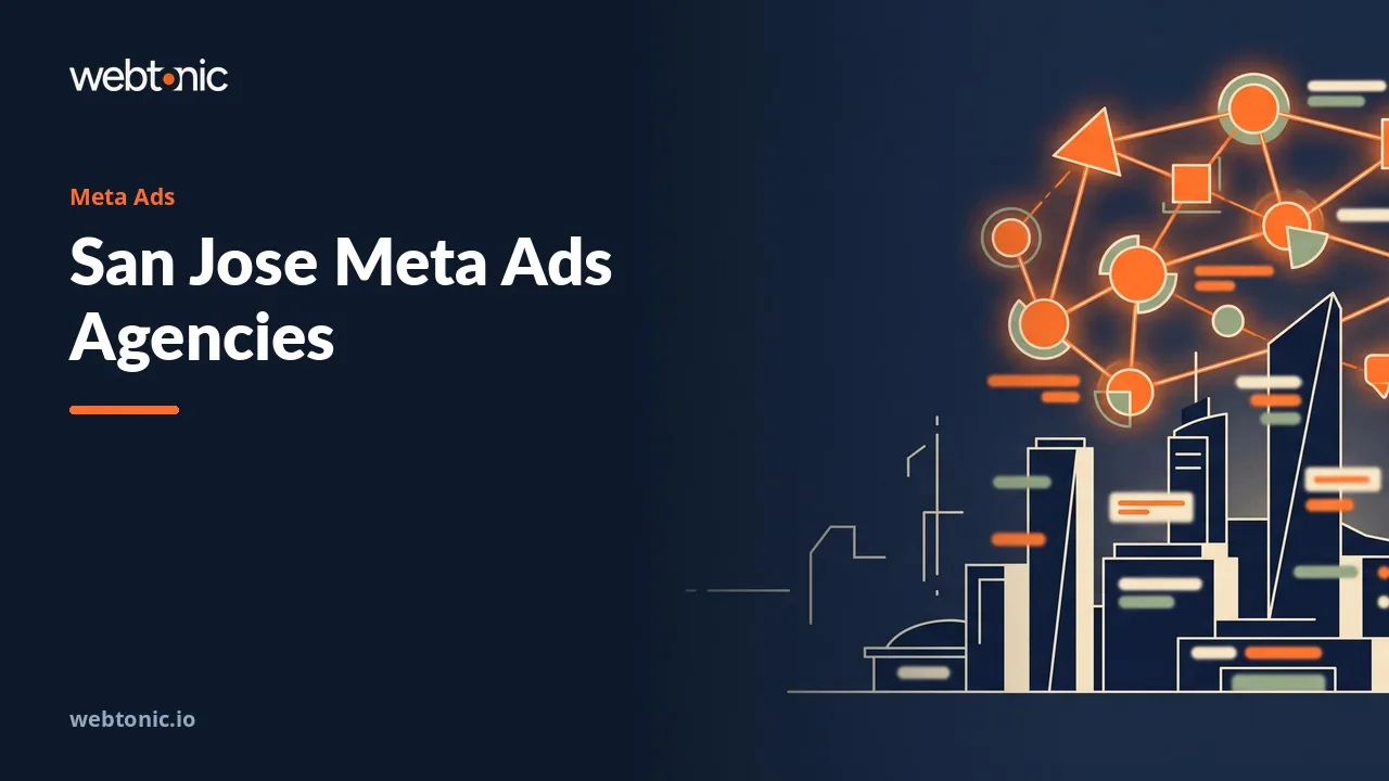 Only Half of This 2026 San Jose Meta Ads Shortlist Answers from San Jose — Web Tonic blog thumbnail