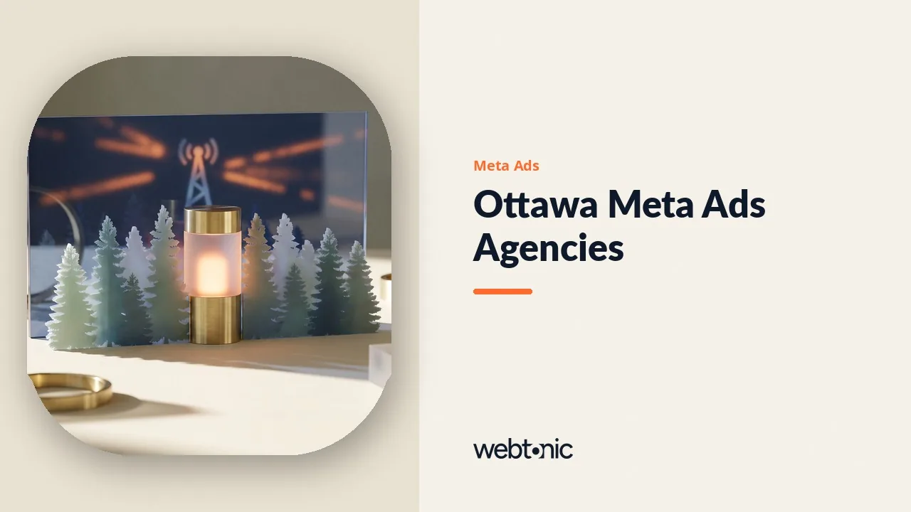 What Twelve Ottawa Meta Ads Agencies Will Tell You Before You Call Them in 2026 — Web Tonic blog thumbnail