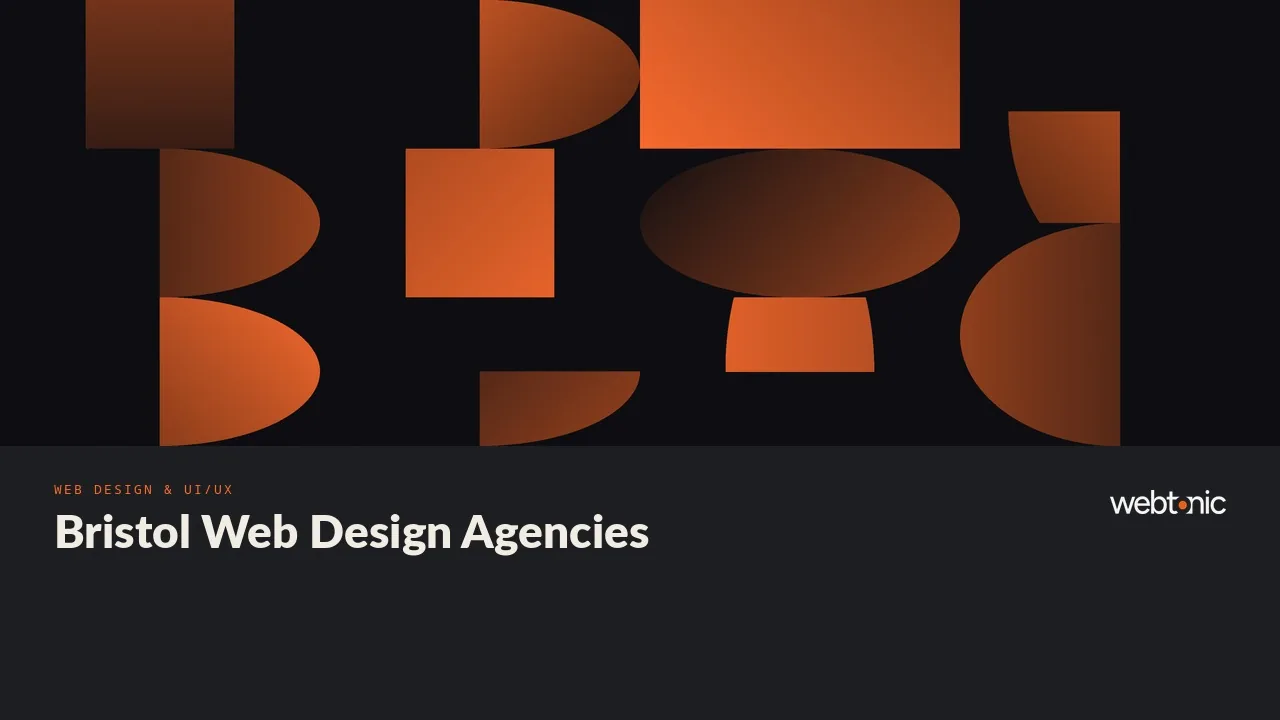 Bristol Web Design and UI/UX Agencies Worth a Shortlist in 2026 — Web Tonic blog thumbnail