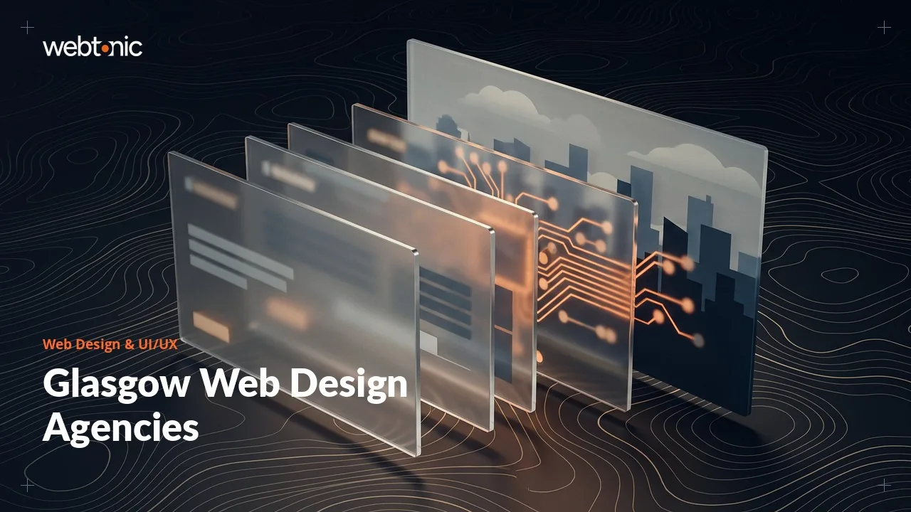 How Glasgow Web Design and UI/UX Agencies Compare in 2026 — Web Tonic blog thumbnail