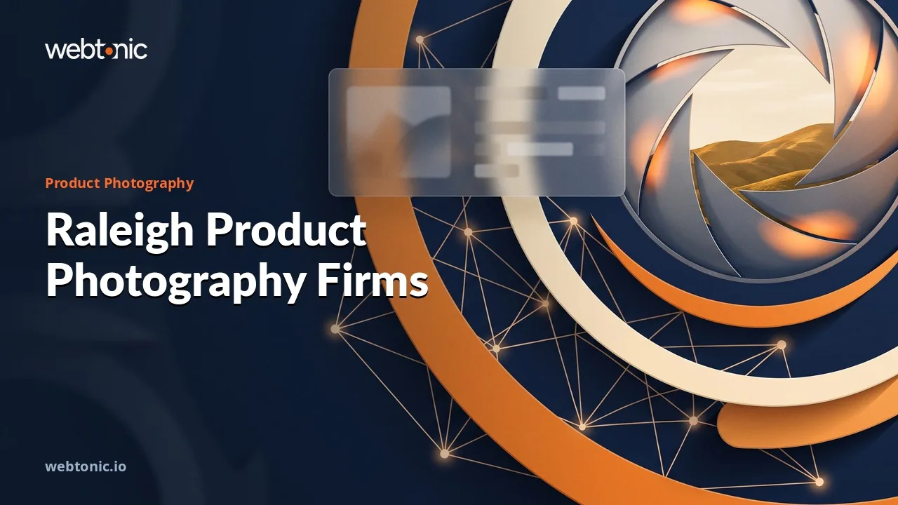 Raleigh Product and Brand Photography: Twelve Firms Checked in 2026 — Web Tonic blog thumbnail