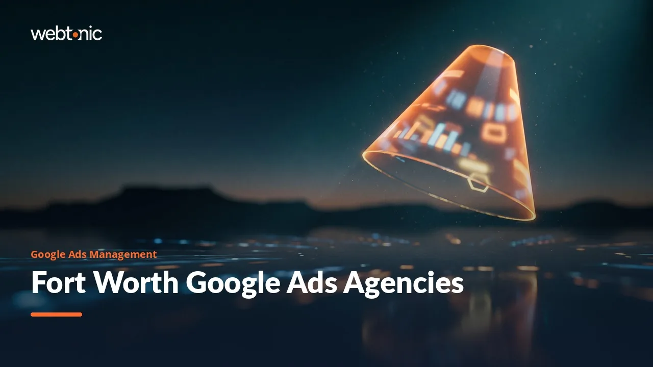 What 24 Fort Worth Google Ads Agencies Publish in 2026 — Web Tonic blog thumbnail