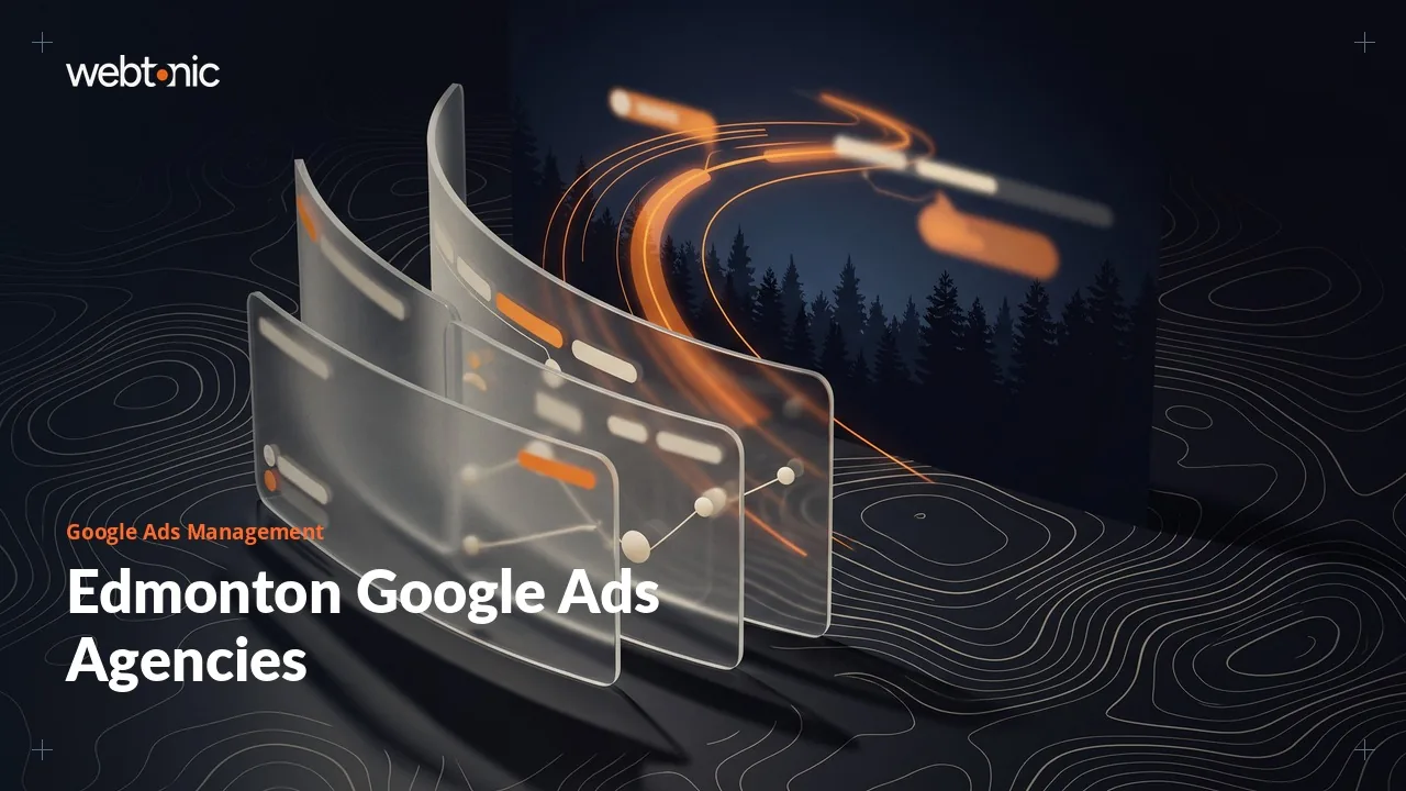 Edmonton Google Ads Agencies: A 2026 Buyer's Check — Web Tonic blog thumbnail