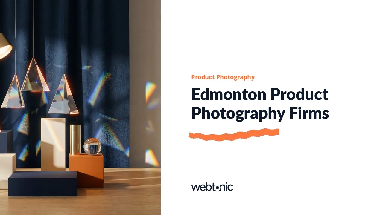 Edmonton Product Photography, 2026: Nine Firms and What They Publish — Web Tonic blog thumbnail