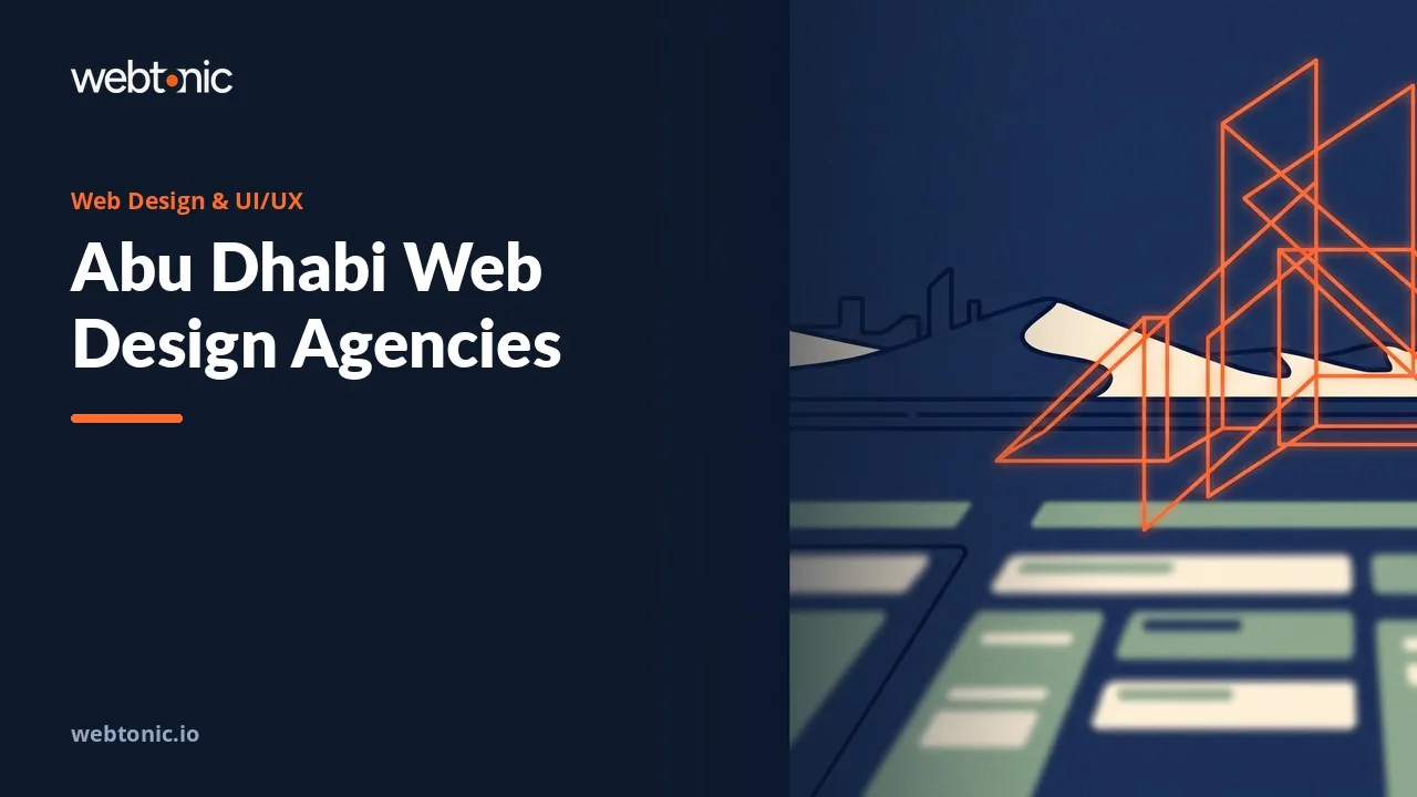 21 Abu Dhabi Web Design and UI/UX Agencies Compared for 2026 — Web Tonic blog thumbnail