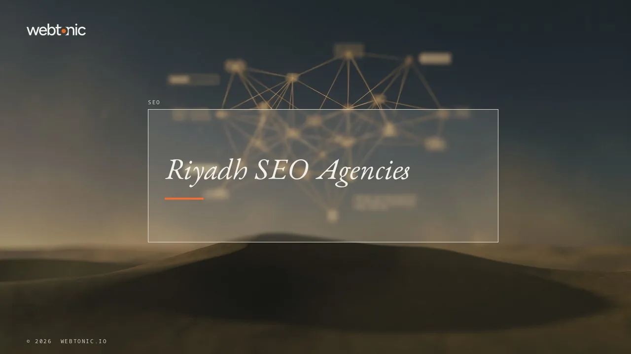 21 Riyadh SEO Agencies Compared for 2026 — Web Tonic blog thumbnail