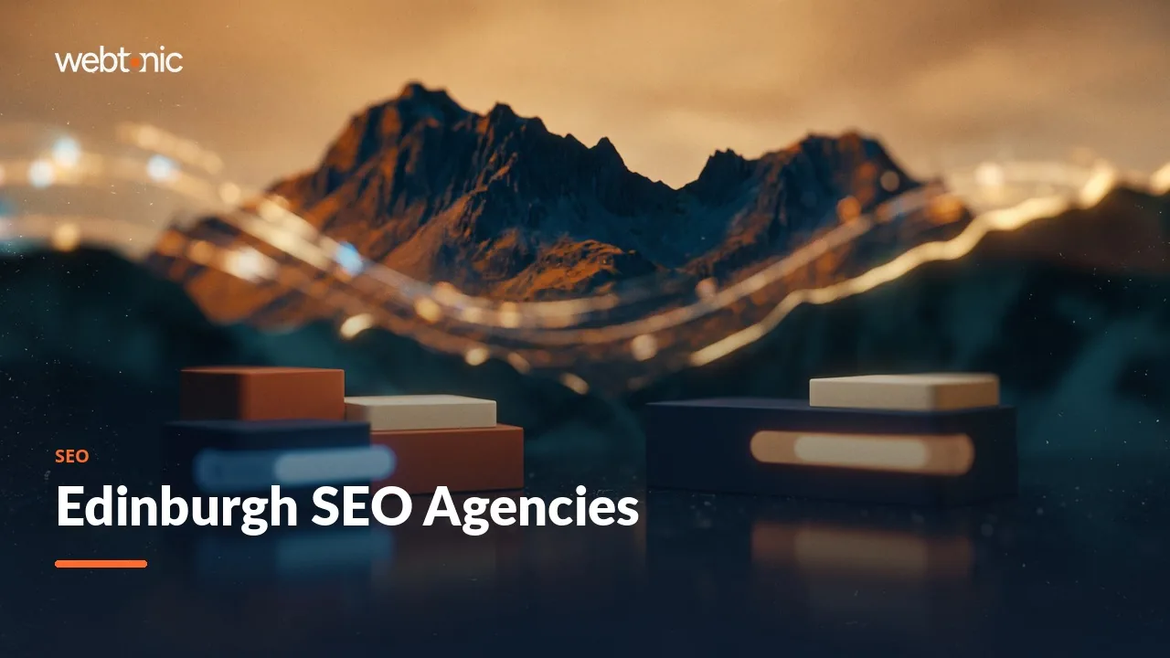 Edinburgh SEO Agencies Reviewed for 2026 — Web Tonic blog thumbnail