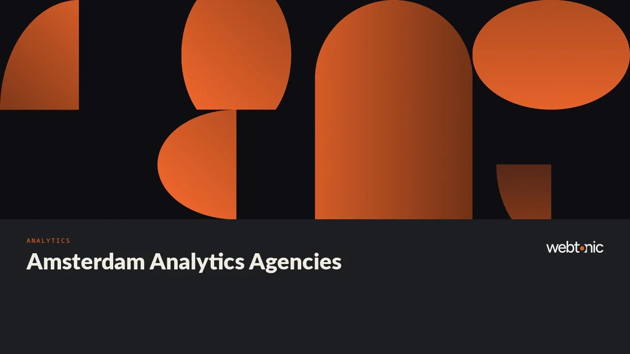 Inside 19 Amsterdam Marketing Analytics Agencies for 2026 — Web Tonic blog thumbnail