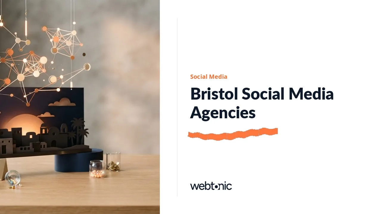 Twelve Bristol Social Media Agencies, One Public Price, in 2026 — Web Tonic blog thumbnail