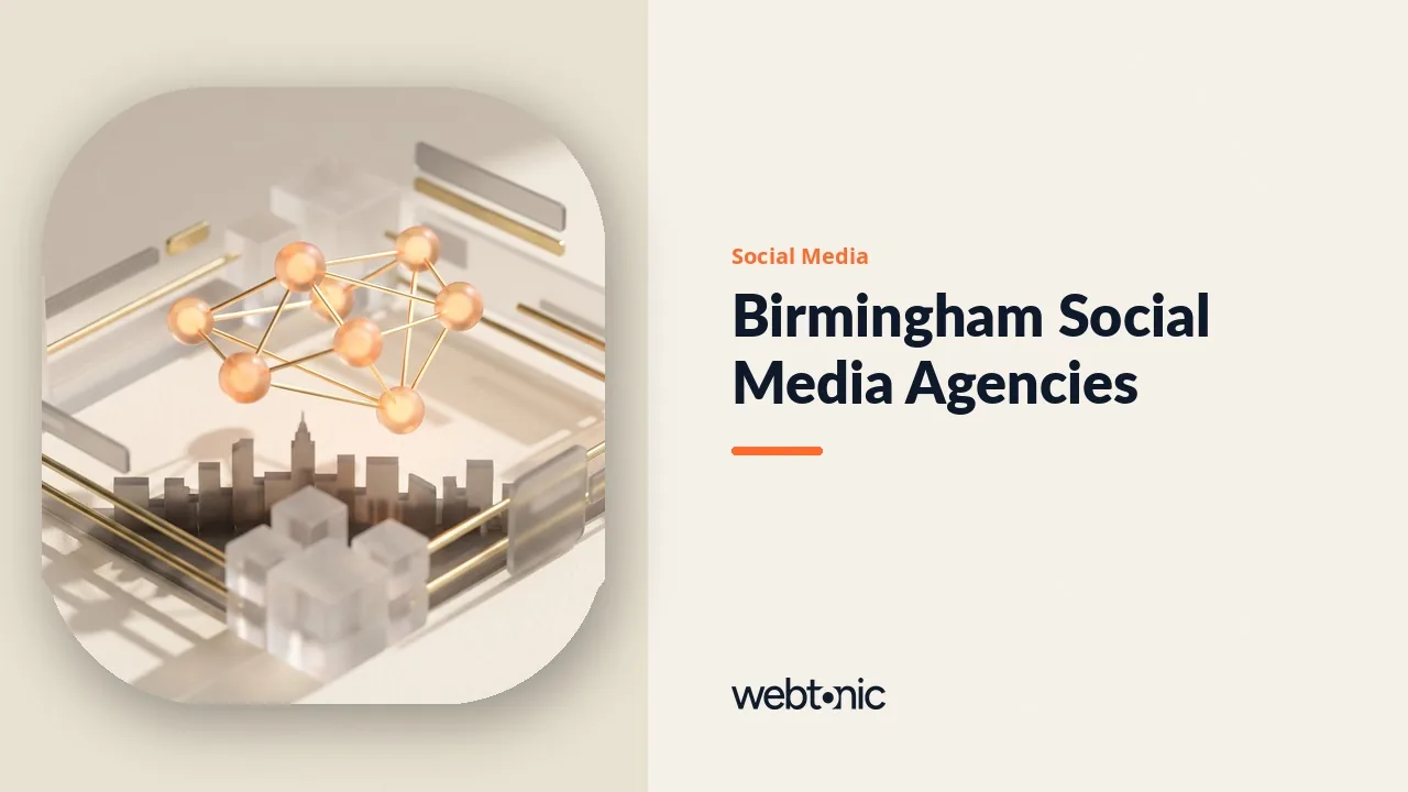 Birmingham Social Media Agencies in 2026: Twelve Checked, Eleven Local — Web Tonic blog thumbnail
