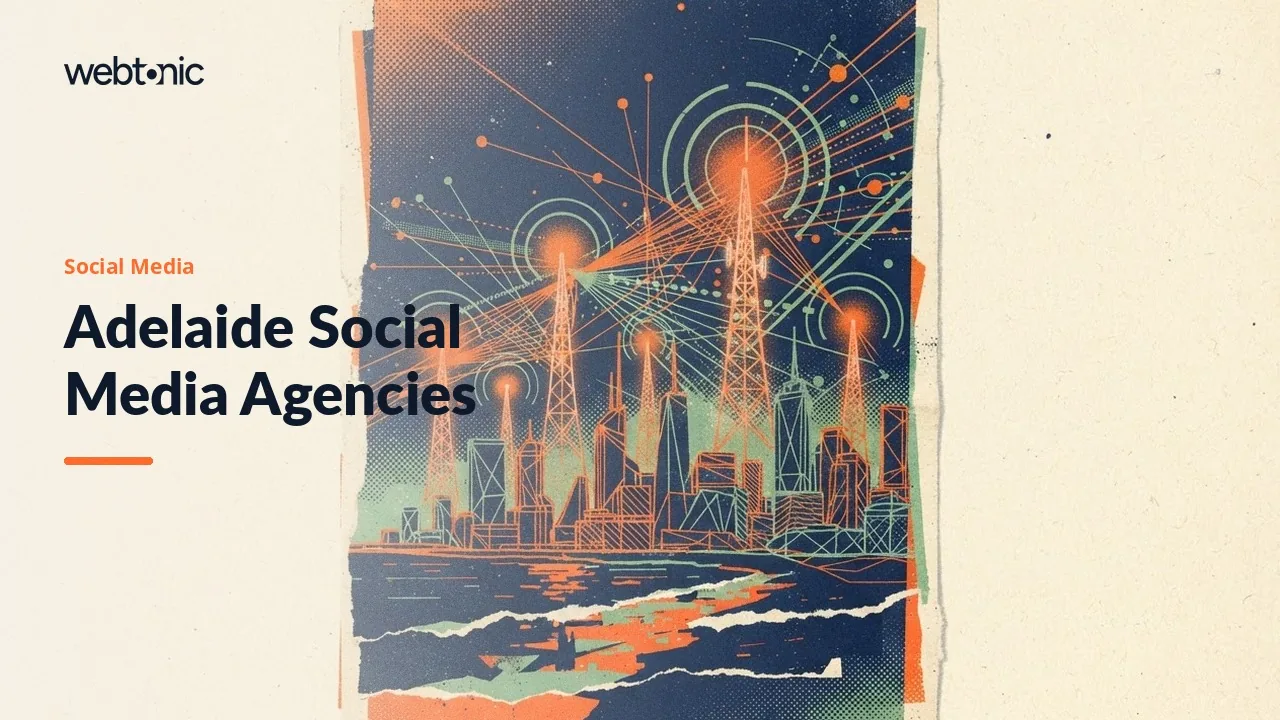 Eighteen of These Twenty-Two Adelaide Social Media Agencies Are Local in 2026 — Web Tonic blog thumbnail