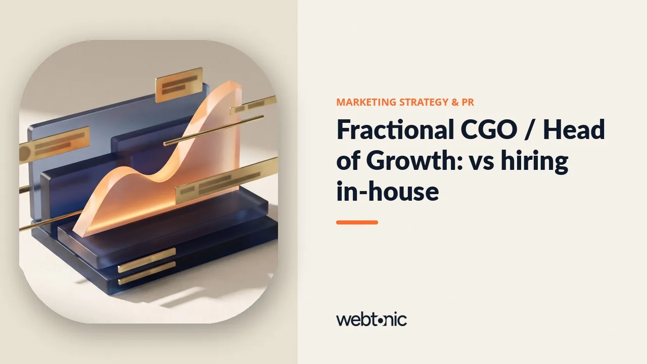 Fractional CGO / Head of Growth: vs hiring in-house — Web Tonic article thumbnail