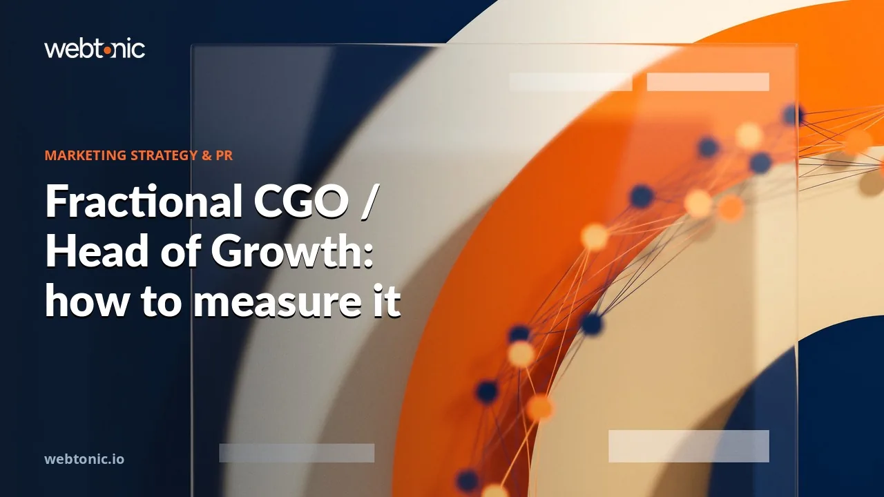 Fractional CGO / Head of Growth: how to measure it — Web Tonic article thumbnail
