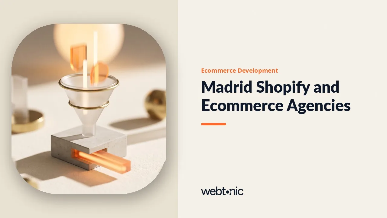 Madrid Shopify Development in 2026: Almost Nobody Names a Client — Web Tonic blog thumbnail
