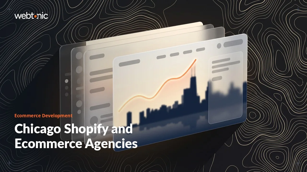Chicago Shopify Agencies in 2026: Who Builds and Who Only Markets — Web Tonic blog thumbnail