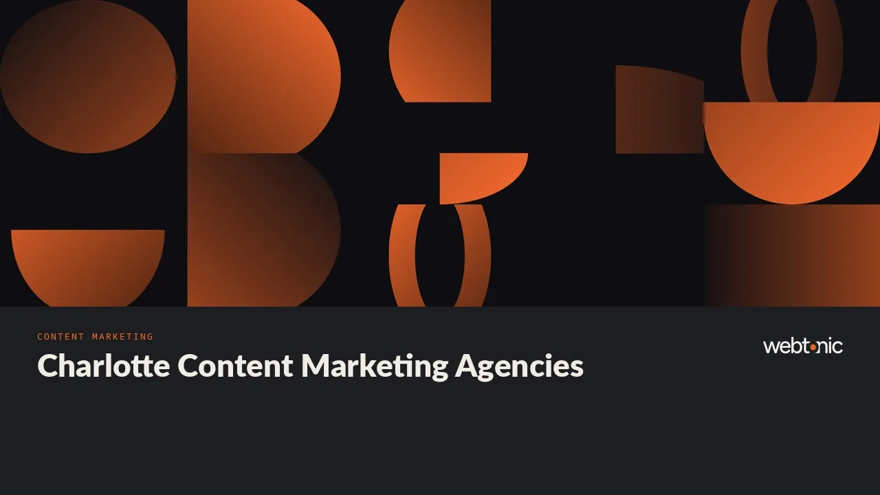 Charlotte Content Marketing Agencies, Checked for 2026 — Web Tonic blog thumbnail