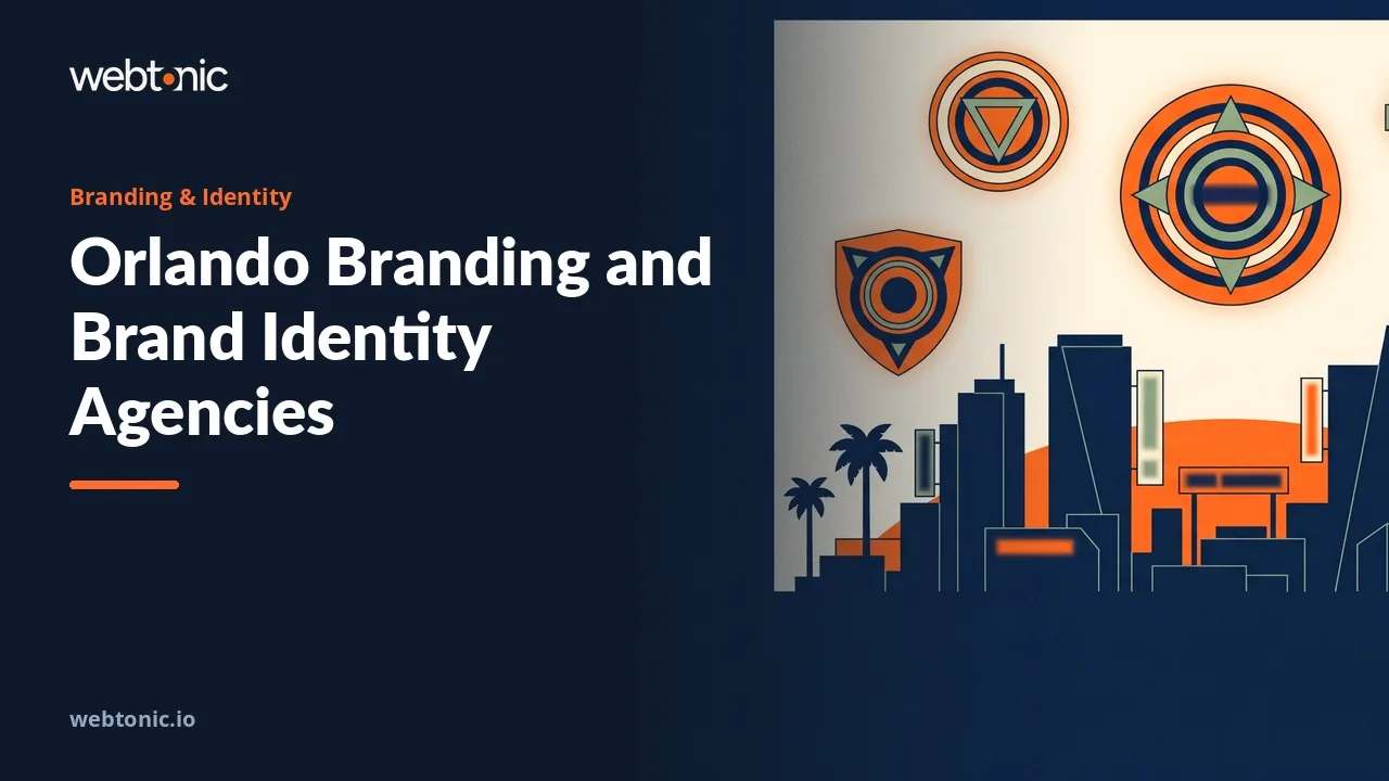 Orlando Branding Agencies in 2026: Two Client Lists in 15 — Web Tonic blog thumbnail