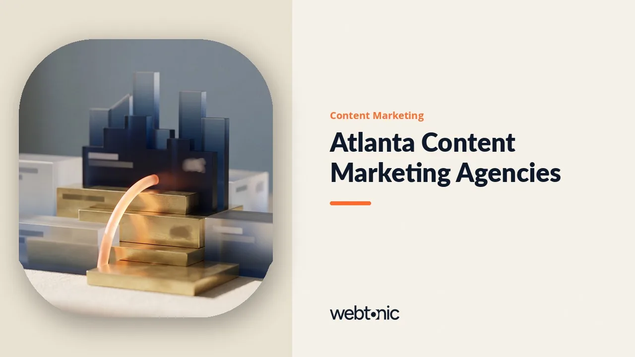 Atlanta Content Marketing Agencies in 2026: Who Actually Writes — Web Tonic blog thumbnail