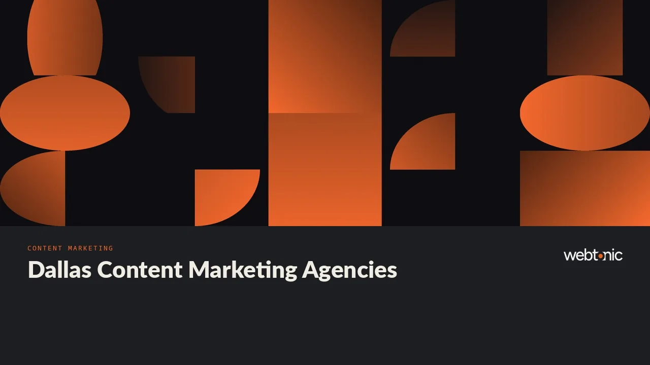 Dallas Content Marketing Agencies in 2026: Local or Regional — Web Tonic blog thumbnail