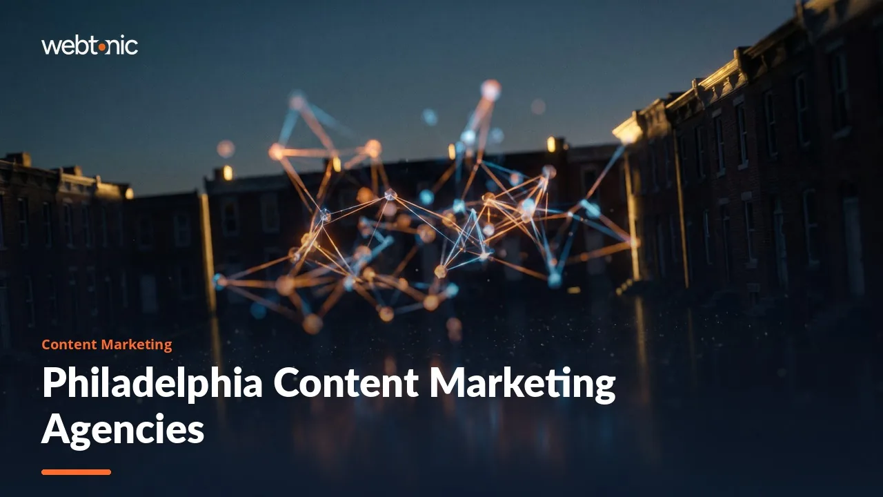 Philadelphia Content Marketing Agencies in 2026 — Web Tonic blog thumbnail