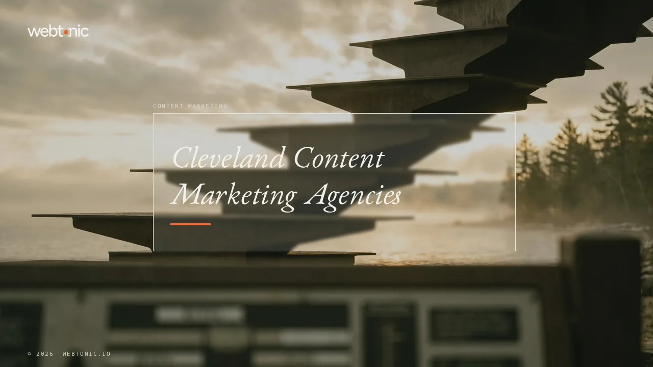 Who Actually Writes: Cleveland Content Marketing Agencies, 2026 — Web Tonic blog thumbnail