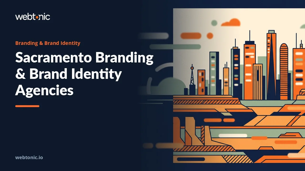 Sacramento Branding Agencies in 2026: Ten Cleared the Read — Web Tonic blog thumbnail