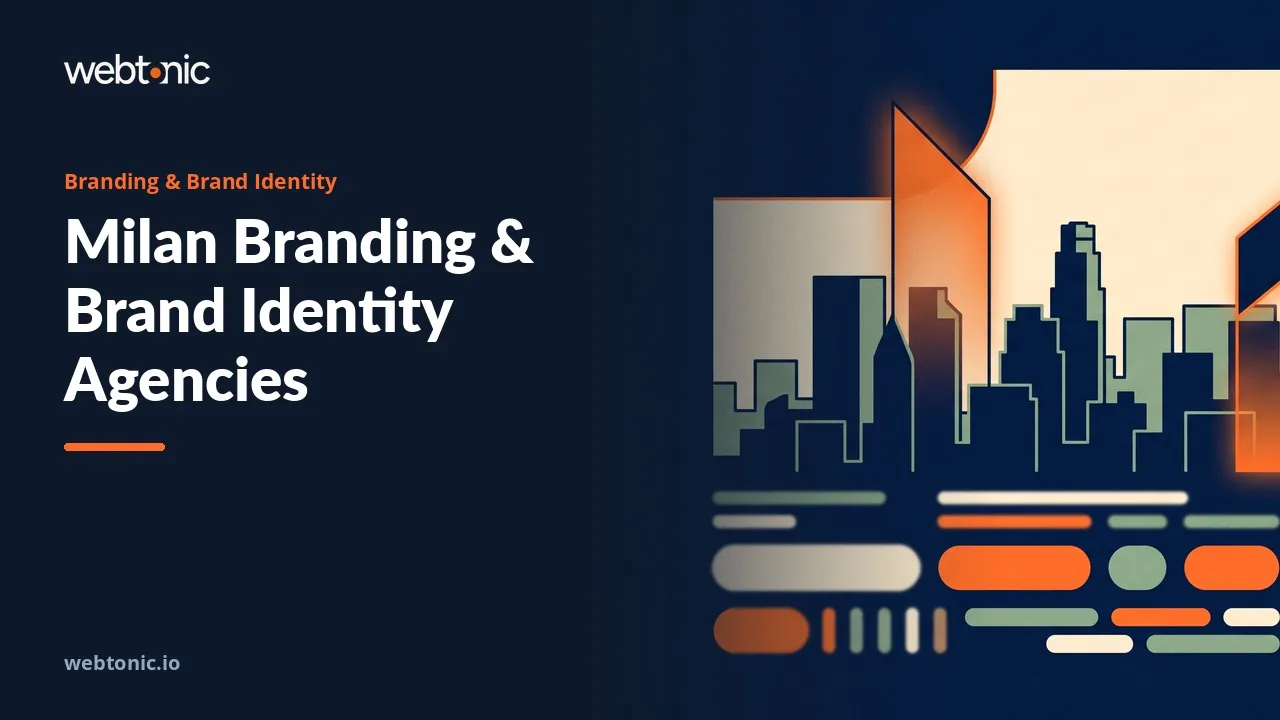 Milan Branding Agencies in 2026: Sixteen Local, Three Elsewhere — Web Tonic blog thumbnail