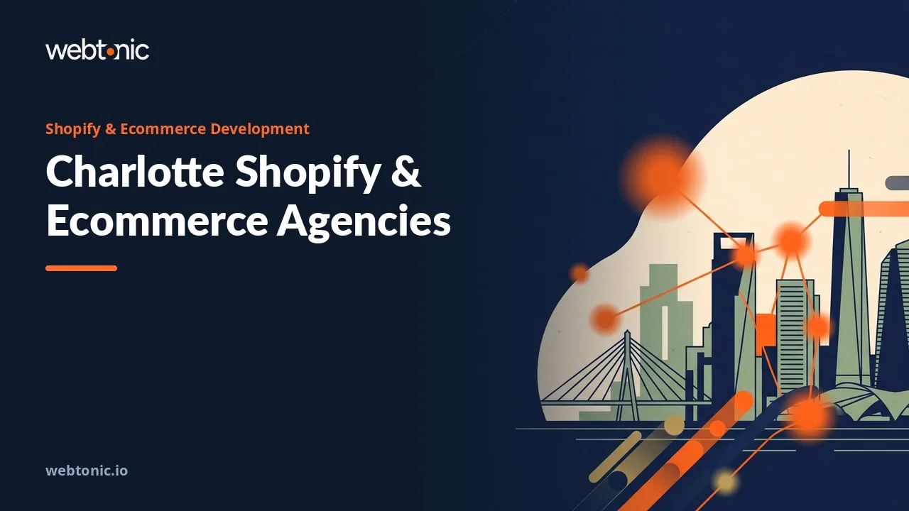 Charlotte Shopify Development in 2026: All Local, No Rates — Web Tonic blog thumbnail