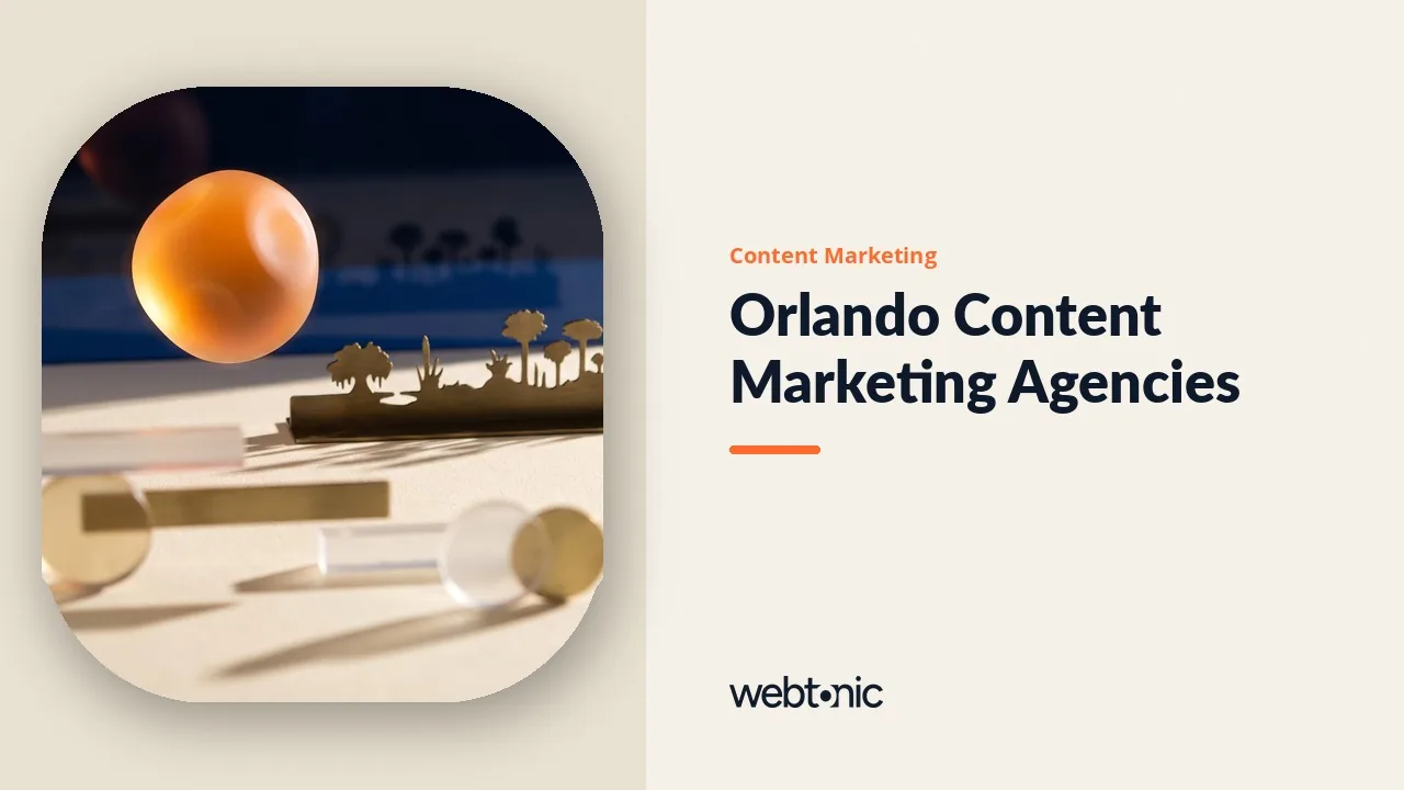 Before You Brief an Orlando Content Agency in 2026 — Web Tonic blog thumbnail