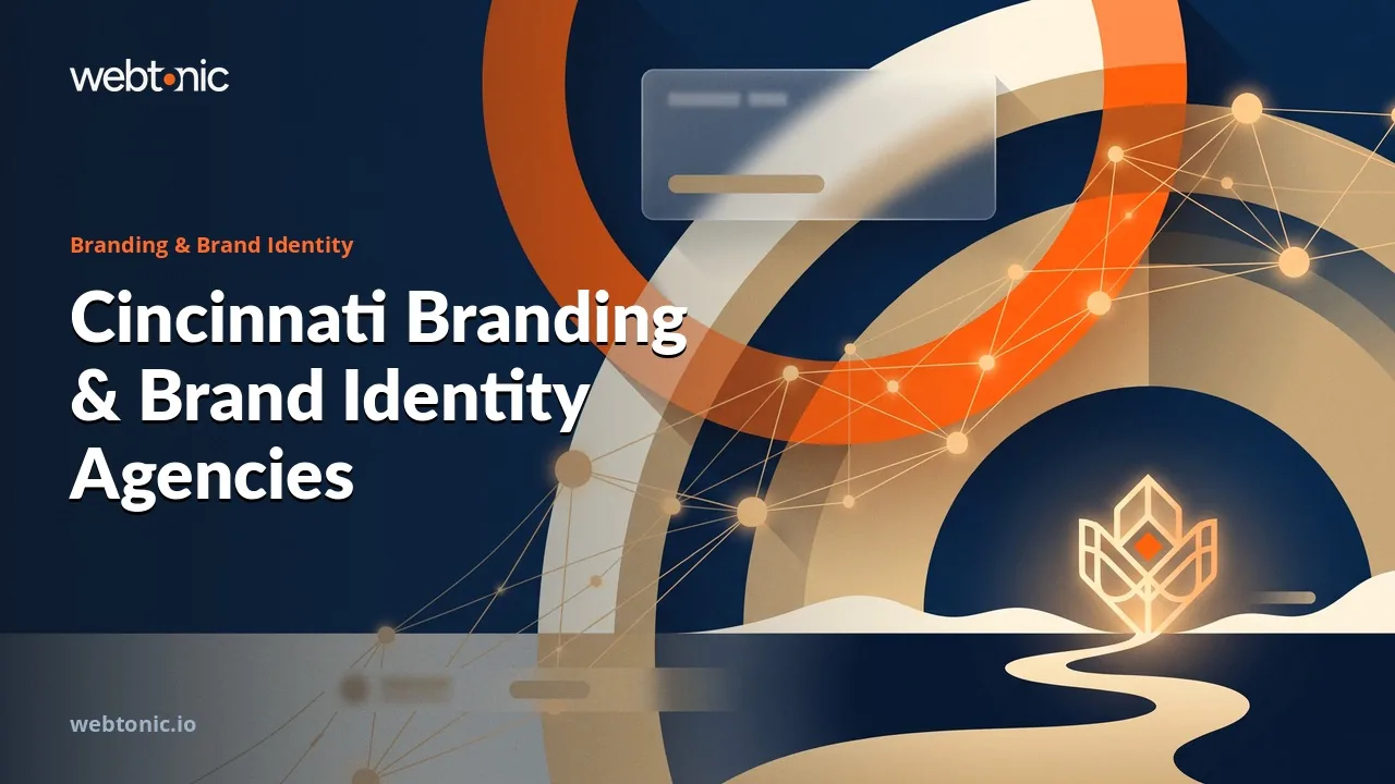 Cincinnati Branding Agencies Worth a Call in 2026 — Web Tonic blog thumbnail