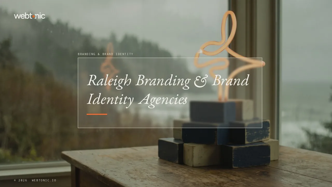 Raleigh Brand Identity Agencies: an Evidence Read for 2026 — Web Tonic blog thumbnail