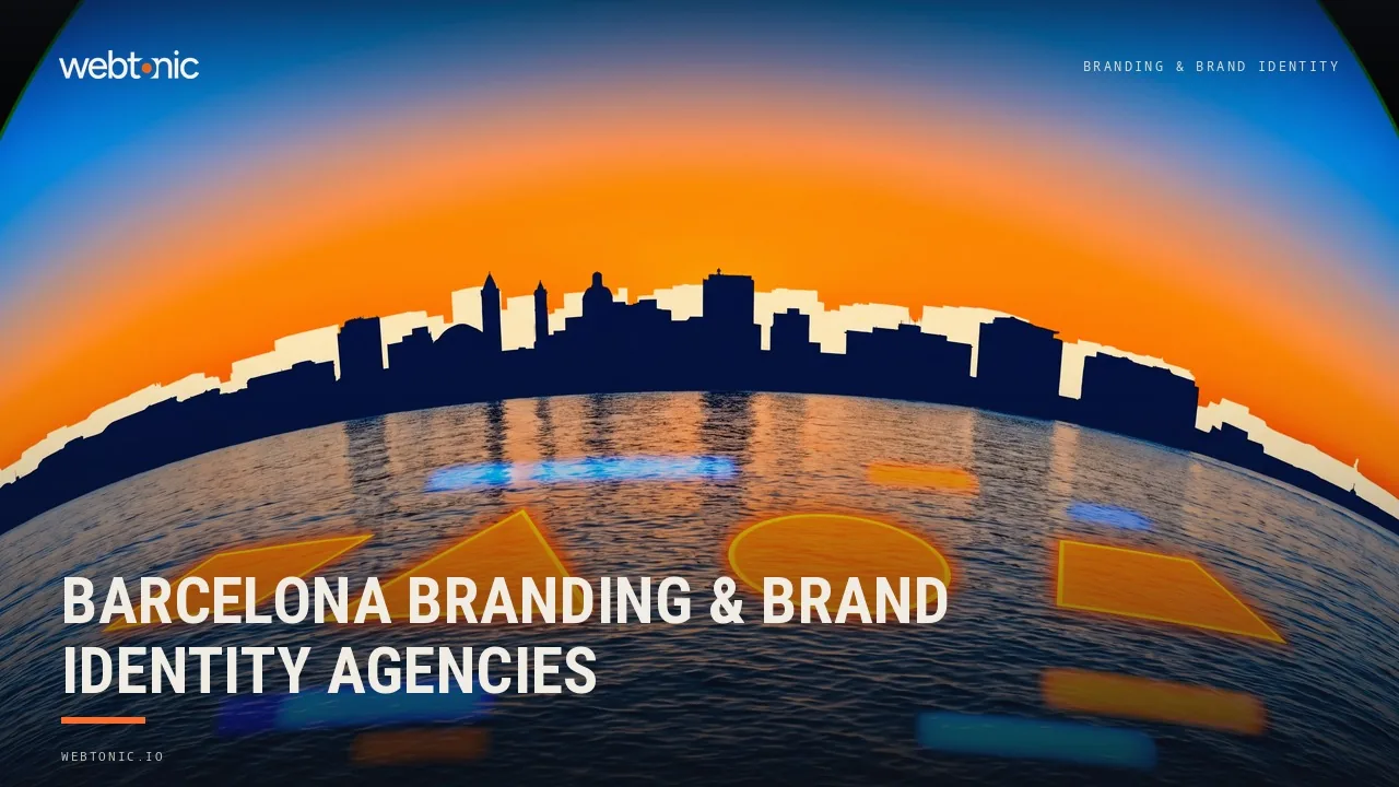 Barcelona Branding Agencies in 2026: 21 That Passed the Read — Web Tonic blog thumbnail
