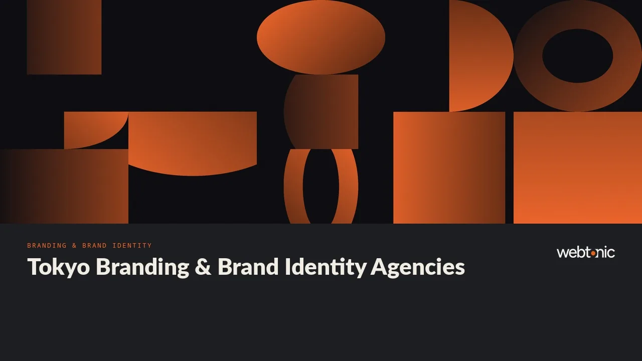 Tokyo Branding Agencies to Shortlist in 2026 — Web Tonic blog thumbnail