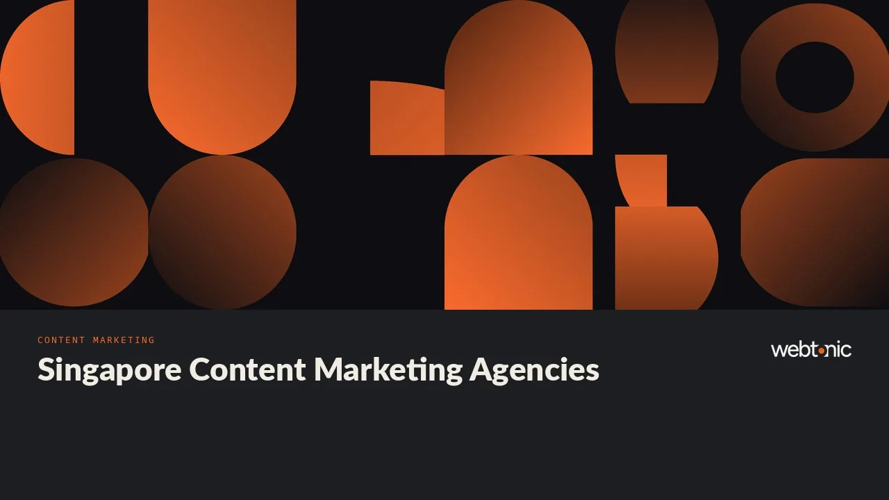 Singapore Content Marketing Agencies: 2026 Due Diligence — Web Tonic blog thumbnail