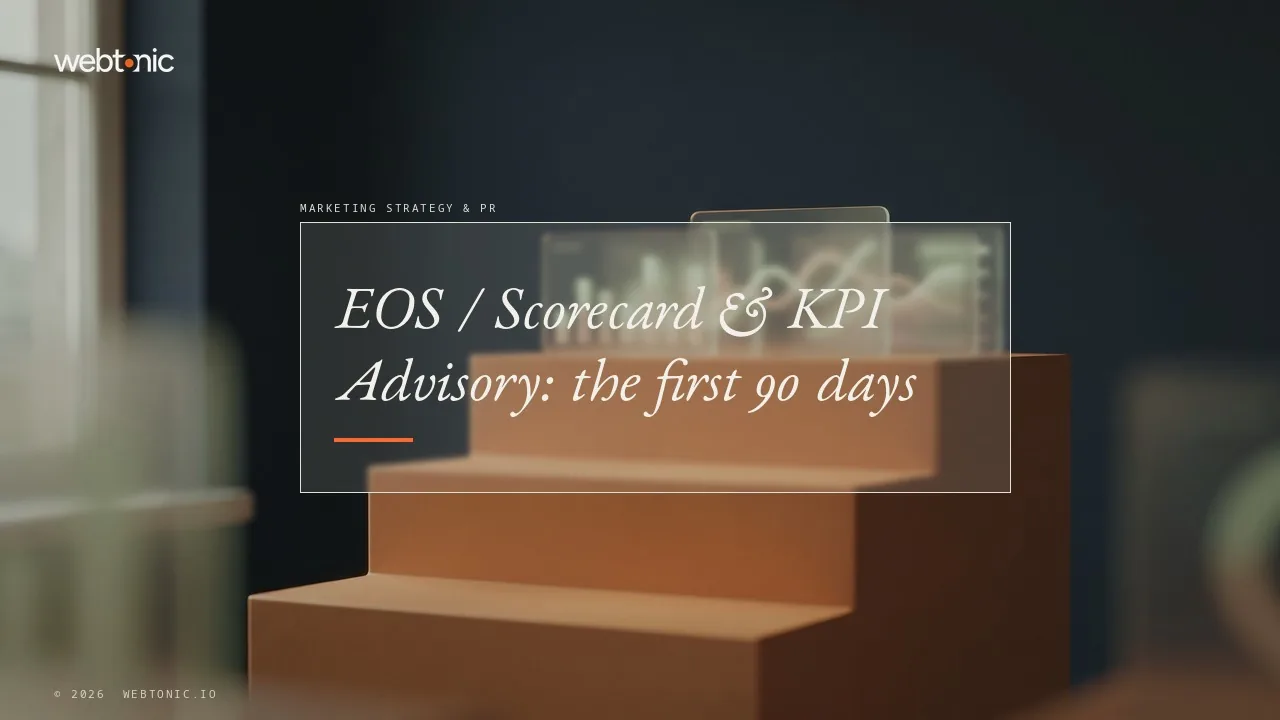 EOS / Scorecard & KPI Advisory: the first 90 days — Web Tonic article thumbnail