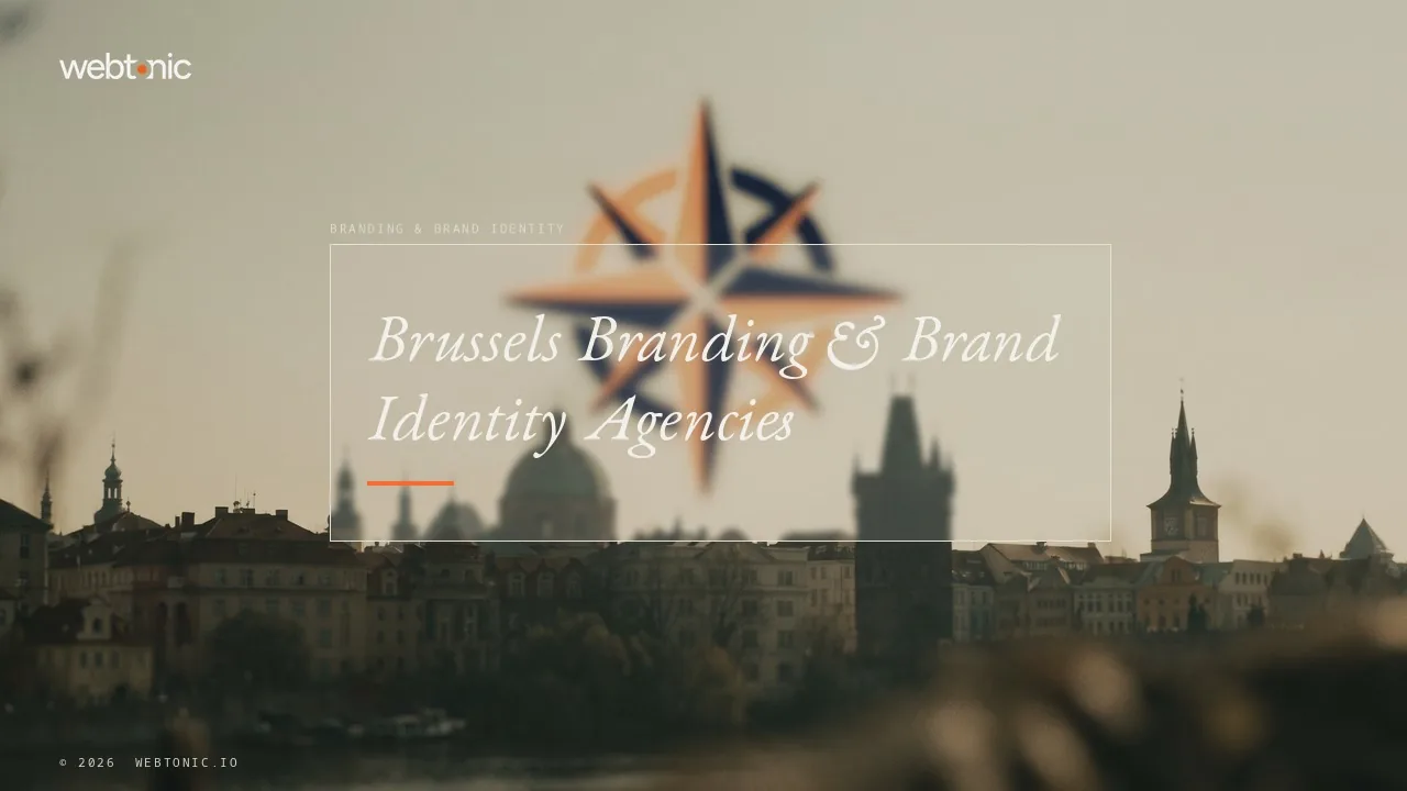 Brussels Branding Agencies Worth a First Call in 2026 — Web Tonic blog thumbnail