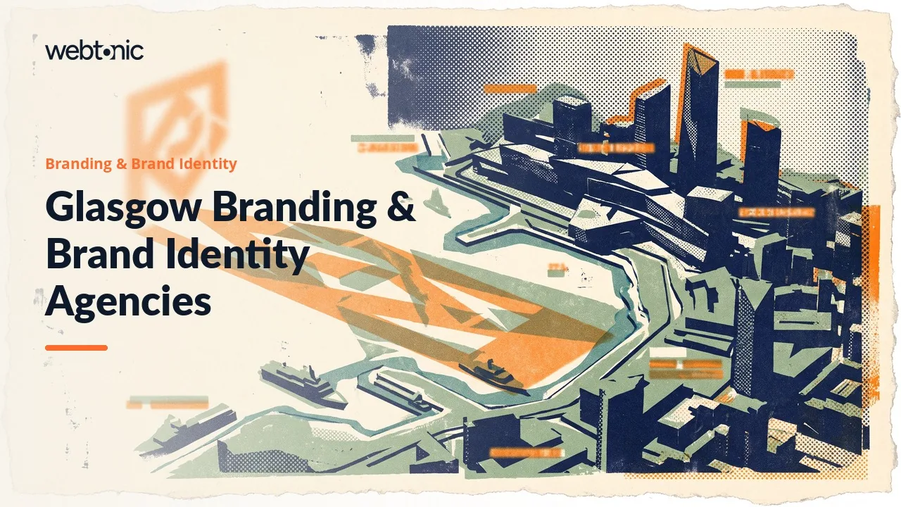 Glasgow Brand Identity Agencies, Read Site by Site in 2026 — Web Tonic blog thumbnail