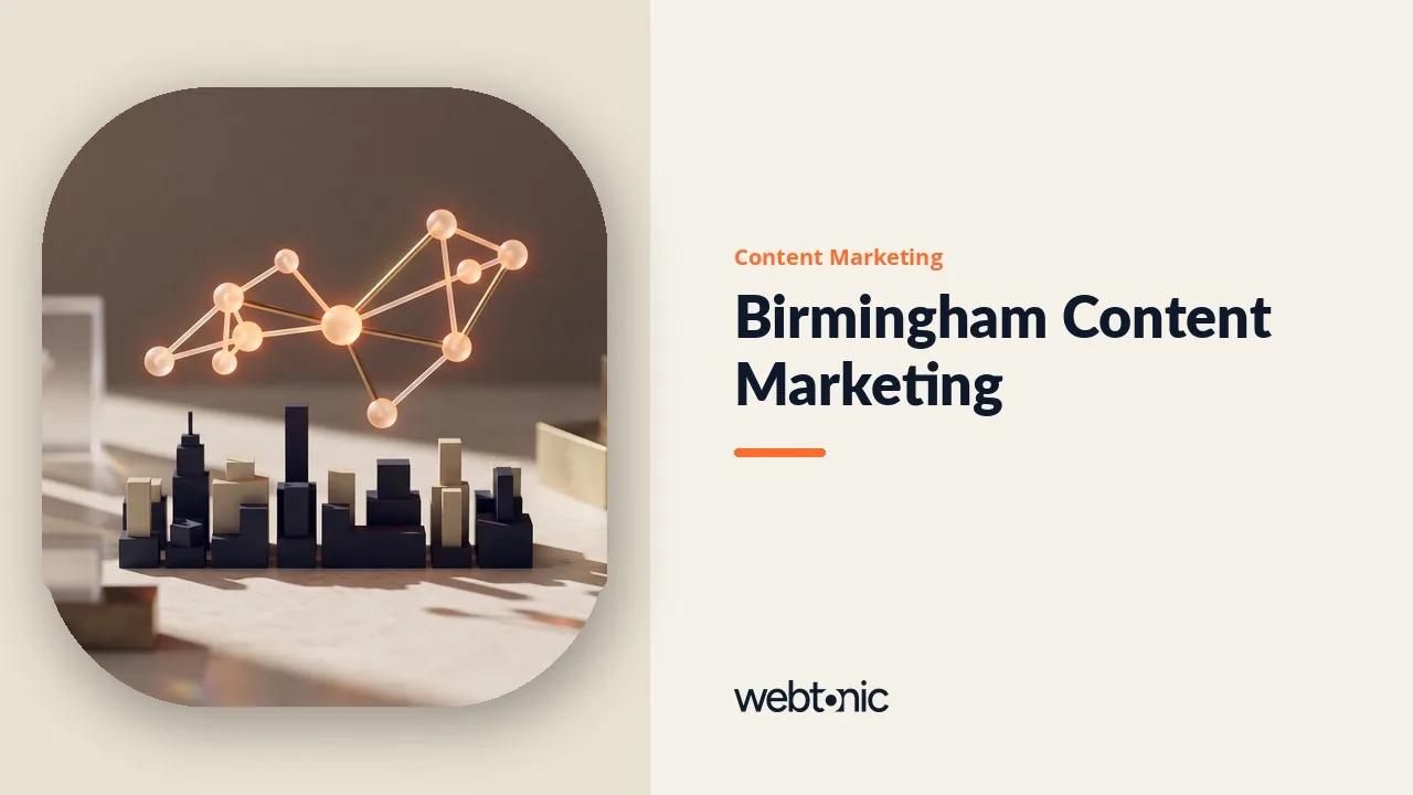 Birmingham Content Marketing Agencies Under Review for 2026 — Web Tonic blog thumbnail