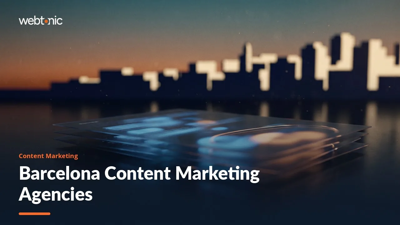 Barcelona Content Marketing Agencies Vetted for 2026 — Web Tonic blog thumbnail