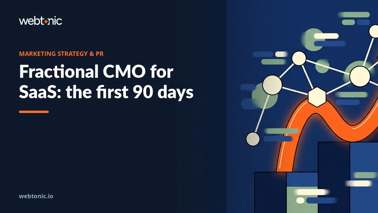 Fractional CMO for SaaS: the first 90 days — Web Tonic article thumbnail
