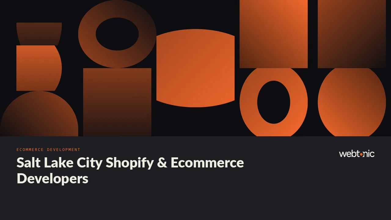 Salt Lake City Shopify Agencies on the Record in 2026 — Web Tonic blog thumbnail