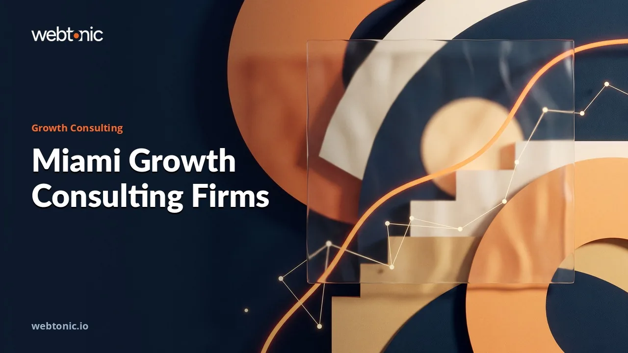 Miami Growth Consulting Firms, Compared in 2026 — Web Tonic blog thumbnail