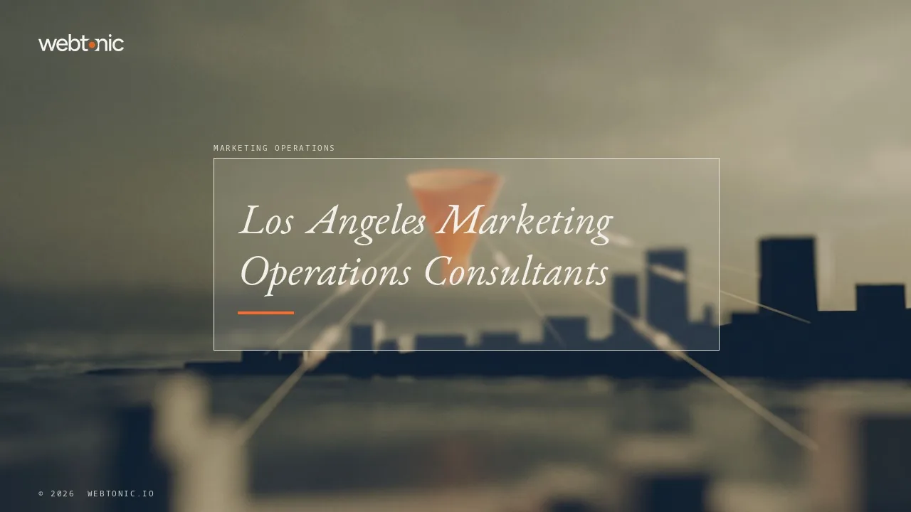 Los Angeles Marketing Operations Consulting in 2026 — Web Tonic blog thumbnail