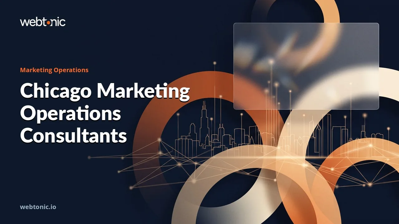 Chicago Marketing Operations Consulting Firms Compared in 2026 — Web Tonic blog thumbnail