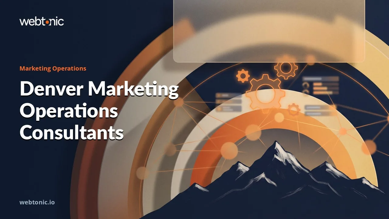 Denver Marketing Operations Consulting: The 2026 Field Guide — Web Tonic blog thumbnail