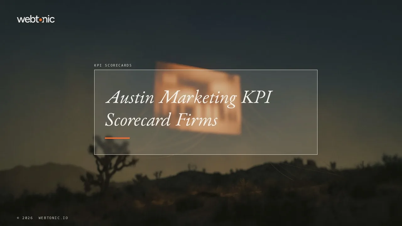 Austin KPI Scorecard Consultants Worth a 2026 Shortlist — Web Tonic blog thumbnail