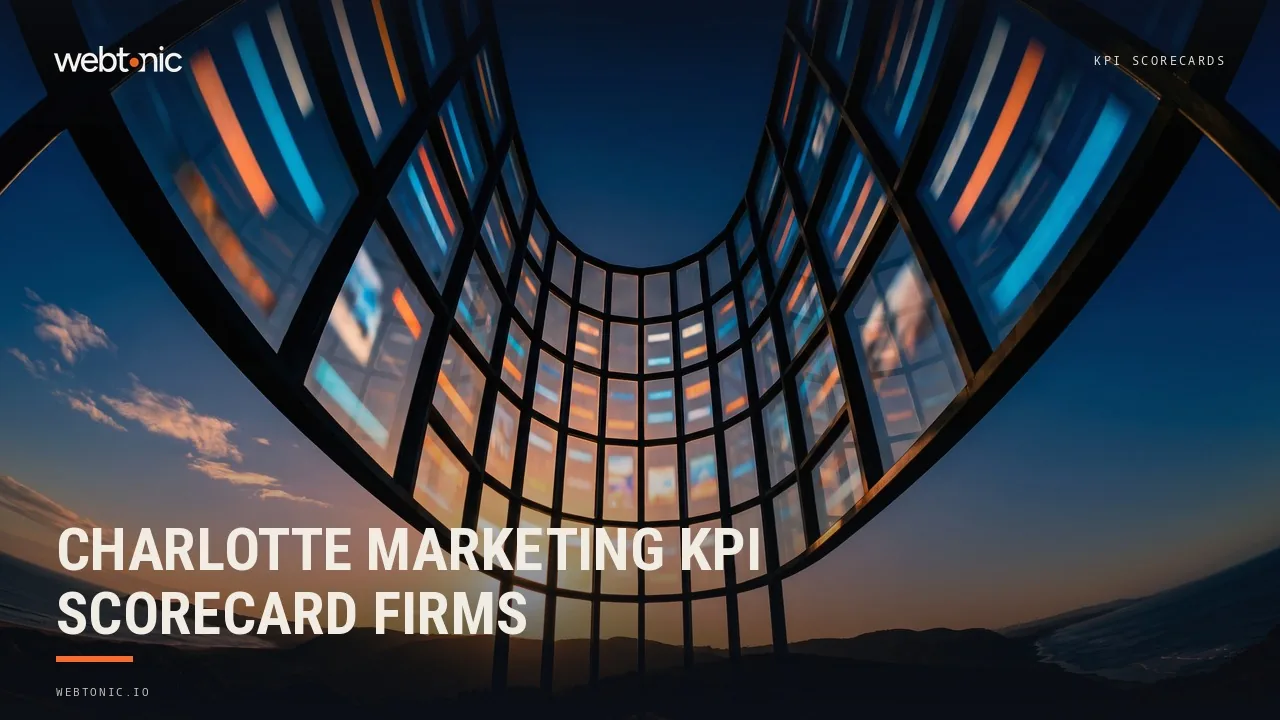 Charlotte Marketing KPI Scorecard Builders: 2026 Review — Web Tonic blog thumbnail