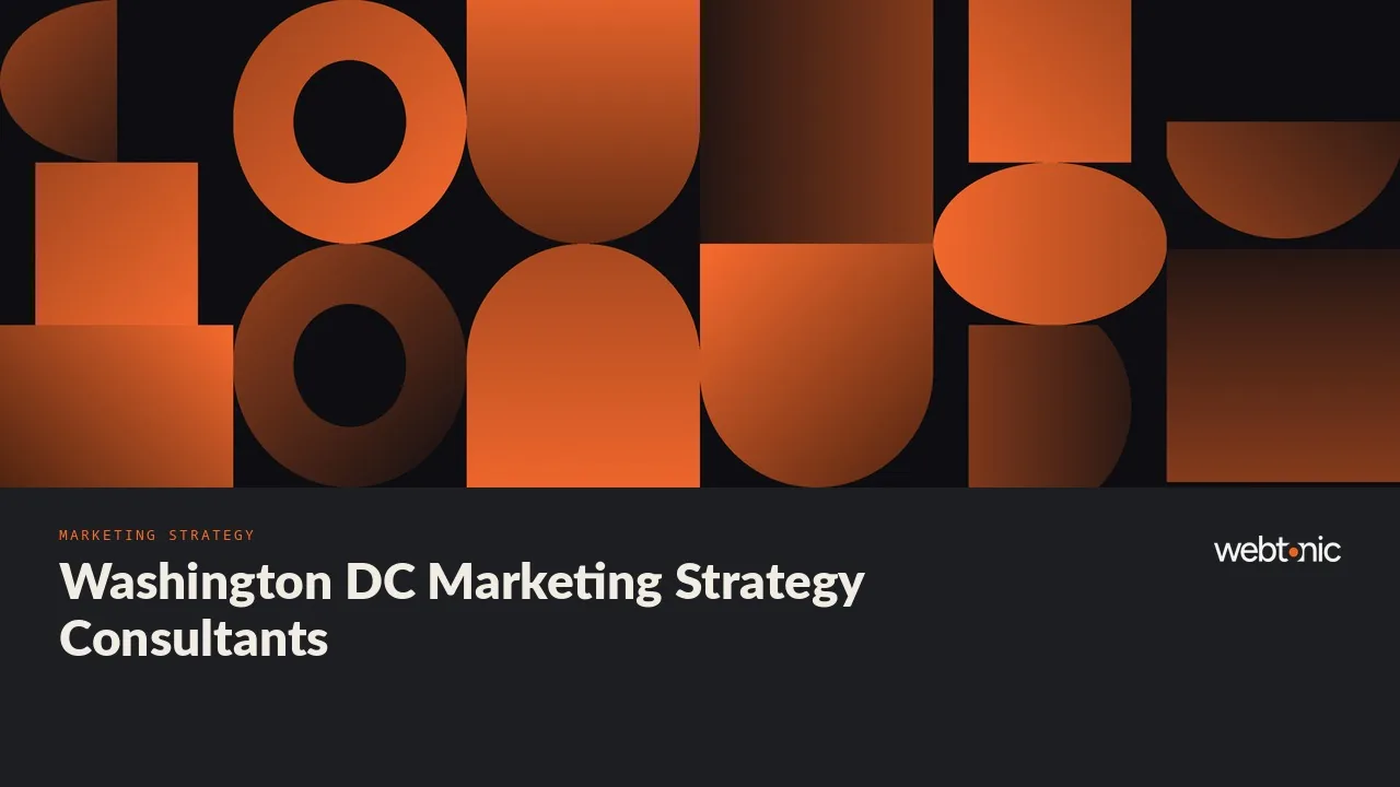 Washington DC Marketing Strategy Consulting: What We Found in 2026 — Web Tonic blog thumbnail