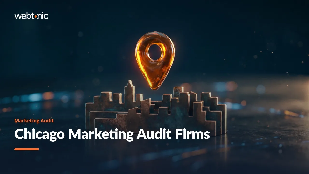 Chicago Marketing Audit Firms Worth Briefing in 2026 — Web Tonic blog thumbnail